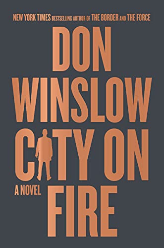 Stock image for City on Fire: A Novel (The Danny Ryan Trilogy, 1) for sale by KuleliBooks