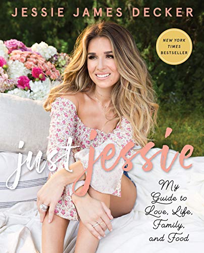 9780062851376: Just Jessie: My Guide to Love, Life, Family, and Food