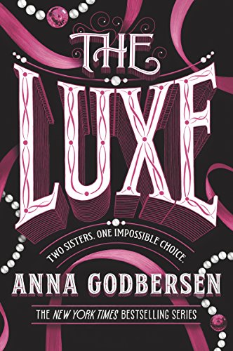 Beispielbild fr The Luxe (Luxe, 1) zum Verkauf von Your Online Bookstore