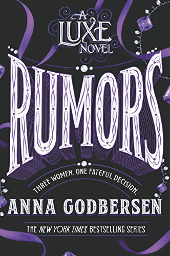 Stock image for Rumors (Luxe, 2) [Paperback] Godbersen, Anna for sale by AFFORDABLE PRODUCTS