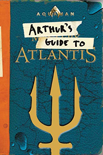 Beispielbild fr Aquaman: Arthur's Guide to Atlantis zum Verkauf von SecondSale