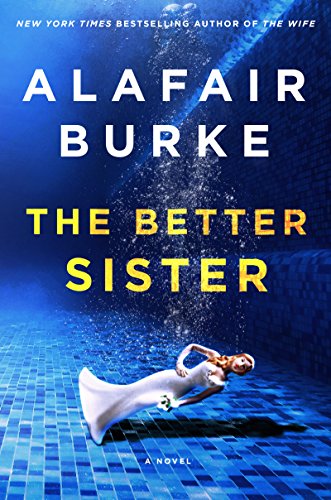 Beispielbild fr The Better Sister: A Novel zum Verkauf von Wonder Book