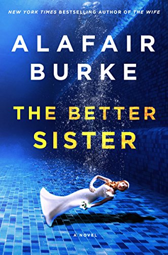 Stock image for The Better Sister: A Novel for sale by SecondSale