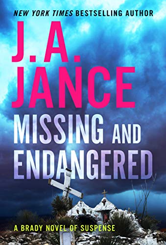 Beispielbild fr Missing and Endangered: A Brady Novel of Suspense zum Verkauf von Wonder Book