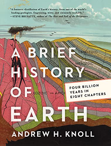 Imagen de archivo de A Brief History of Earth: Four Billion Years in Eight Chapters a la venta por Monster Bookshop