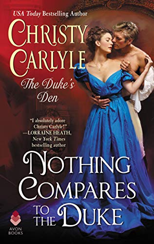Beispielbild fr Nothing Compares to the Duke: The Duke's Den (The Duke's Den, 3) zum Verkauf von Wonder Book