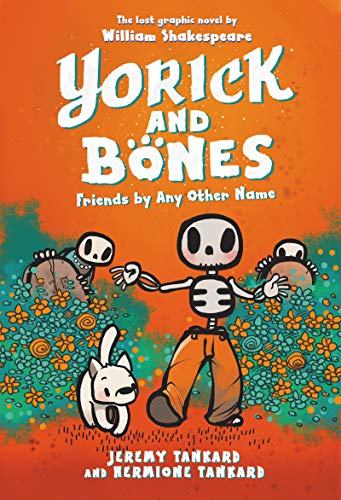 Beispielbild fr Yorick and Bones: Friends by Any Other Name zum Verkauf von ZBK Books