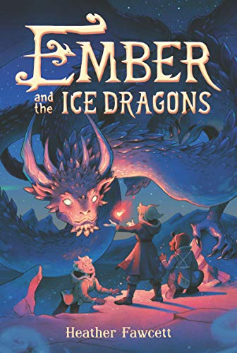 Imagen de archivo de Ember and the Ice Dragons a la venta por SecondSale