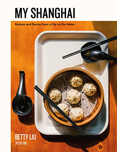 Stock image for My Shanghai: Recipes and Stories from a City on the Water for sale by Goodwill