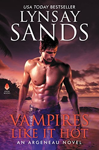 Stock image for Vampires Like It Hot : An Argeneau Novel for sale by Better World Books
