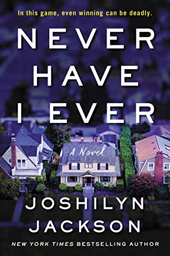 Stock image for Never Have I Ever: A Novel for sale by SecondSale