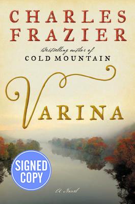 Stock image for Varina: A Novel [Signed First Edition] for sale by Bookster