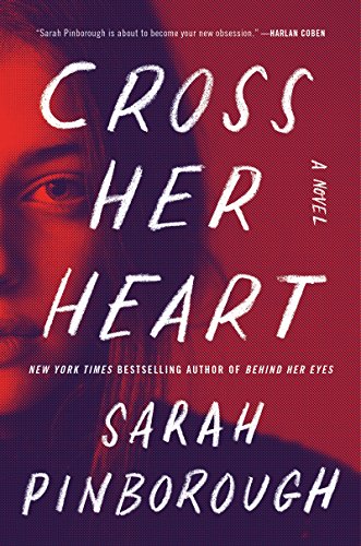 Stock image for Cross Her Heart A Novel for sale by SecondSale