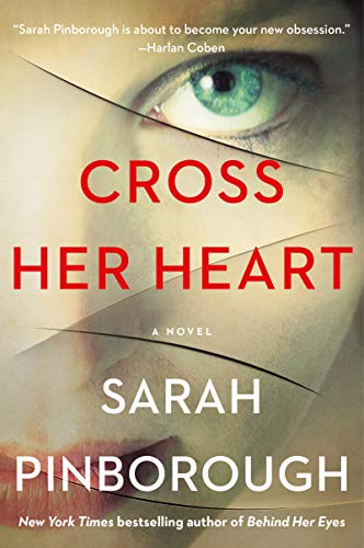 Beispielbild fr Cross Her Heart: A Novel zum Verkauf von SecondSale