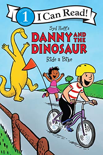 9780062857613: Danny and the Dinosaur Ride a Bike (I Can Read. Level 1)
