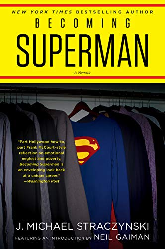 Stock image for Becoming Superman: My Journey from Poverty to Hollywood for sale by Revaluation Books