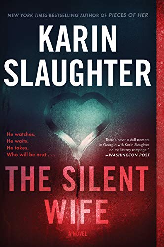 Beispielbild fr The Silent Wife: A Novel (Will Trent) zum Verkauf von SecondSale