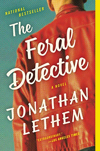 Beispielbild fr The Feral Detective: A Novel zum Verkauf von Wonder Book