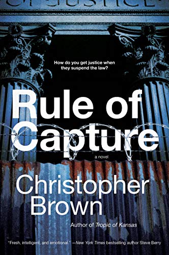 Beispielbild fr Rule of Capture: A Novel (Dystopian Lawyer, 1) zum Verkauf von Wonder Book