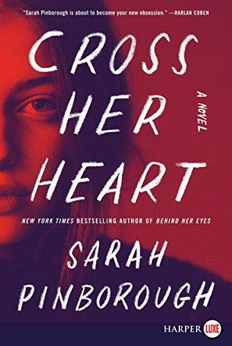 Beispielbild fr Cross Her Heart: A Novel zum Verkauf von Bookmonger.Ltd