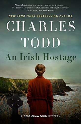 Beispielbild fr An Irish Hostage: A Novel (Bess Crawford Mysteries, 12) zum Verkauf von SecondSale