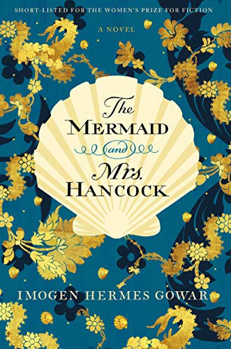 Beispielbild fr The Mermaid and Mrs. Hancock: A Novel zum Verkauf von SecondSale