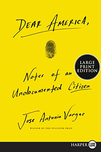 Stock image for Dear America : Notes of an Undocumented Citizen for sale by Better World Books