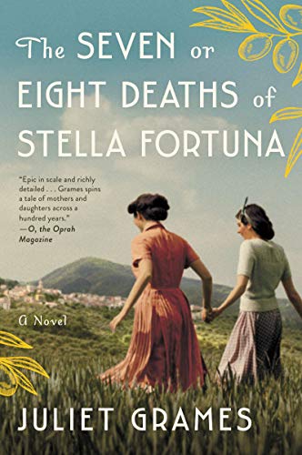Imagen de archivo de The Seven or Eight Deaths of Stella Fortuna: A Novel a la venta por Your Online Bookstore