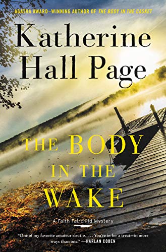 Imagen de archivo de The Body in the Wake: A Faith Fairchild Mystery (Faith Fairchild Mysteries) a la venta por SecondSale