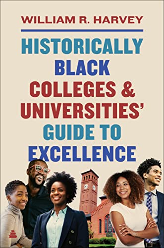 Stock image for Historically Black Colleges and Universities' Guide to Excellence for sale by Blackwell's