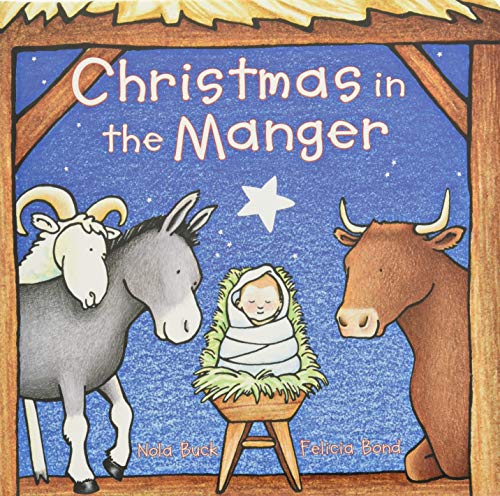 Imagen de archivo de Christmas in the Manger Padded Board Book: A Christmas Holiday Book for Kids a la venta por Goodwill of Colorado