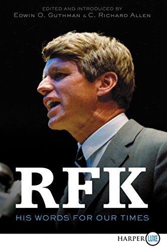 Imagen de archivo de RFK: His Words for Our Times a la venta por Bookmonger.Ltd