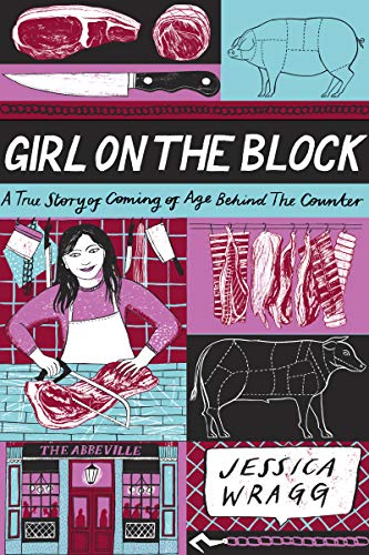 Beispielbild fr Girl on the Block: A True Story of Coming of Age Behind the Counter zum Verkauf von Wonder Book