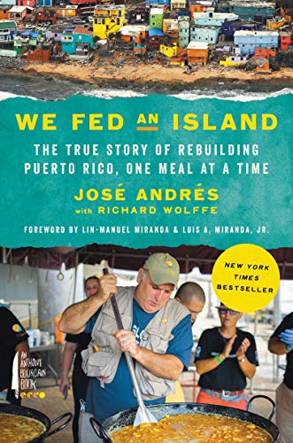 Imagen de archivo de We Fed an Island: The True Story of Rebuilding Puerto Rico, One Meal at a Time a la venta por Hourglass Books