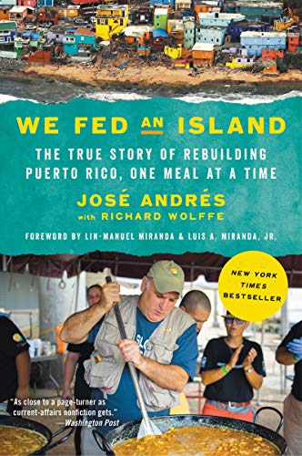 Stock image for We Fed an Island: The True Story of Rebuilding Puerto Rico, One Meal at a Time for sale by SecondSale