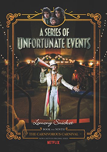 9780062865113: A Series of Unfortunate Events #9: The Carnivorous Carnival Netflix Tie-in