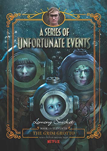 Beispielbild fr A Series of Unfortunate Events #11: The Grim Grotto Netflix Tie-in zum Verkauf von Goodwill Southern California