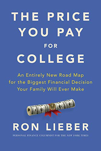 Beispielbild fr The Price You Pay for College: An Entirely New Road Map for the Biggest Financial Decision Your Family Will Ever Make zum Verkauf von SecondSale