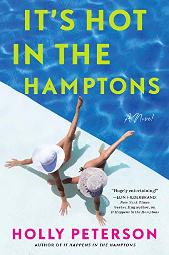 Beispielbild fr It's Hot in the Hamptons: A Novel zum Verkauf von SecondSale