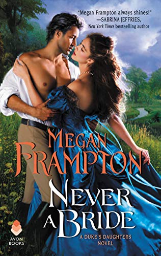 9780062867407: Never a Bride: A Duke's Daughters Novel