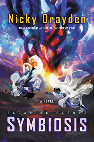 Beispielbild fr Escaping Exodus: Symbiosis : A Novel zum Verkauf von Better World Books