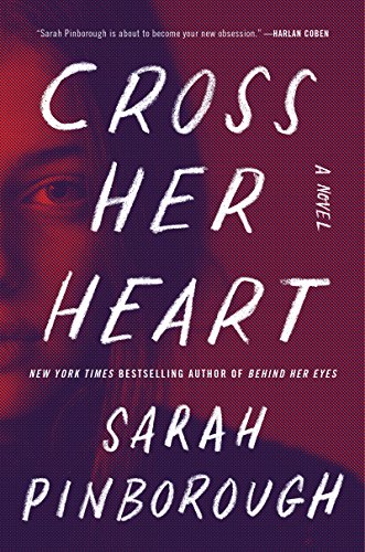 Beispielbild fr Cross Her Heart: A Novel zum Verkauf von The Maryland Book Bank