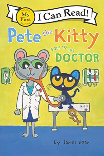 Beispielbild fr Pete the Kitty Goes to the Doctor (My First I Can Read) zum Verkauf von SecondSale