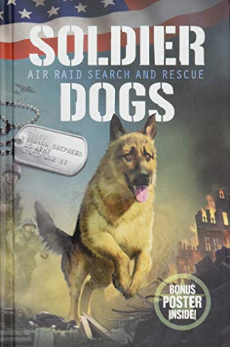 Imagen de archivo de Soldier Dogs #1: Air Raid Search and Rescue a la venta por Goodwill