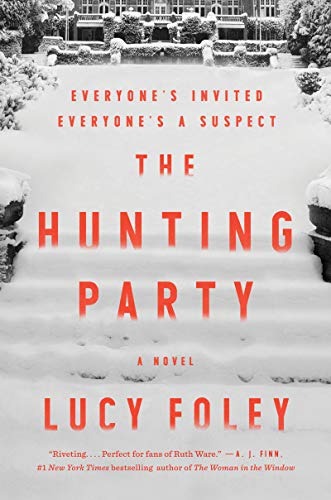 Beispielbild fr The Hunting Party: A Novel zum Verkauf von Ergodebooks