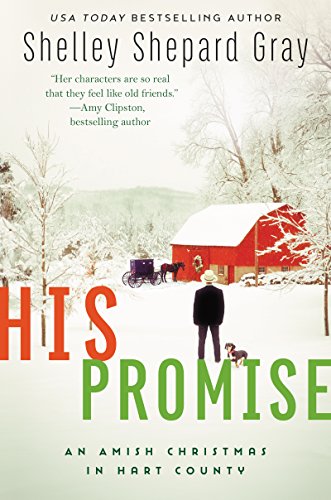 Stock image for His Promise: An Amish Christmas in Hart County (Amish of Hart County) for sale by SecondSale