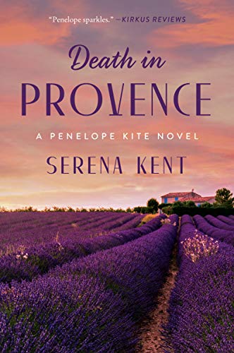 Beispielbild fr Death in Provence: A Penelope Kite Novel (Penelope Kite, 1) zum Verkauf von Wonder Book