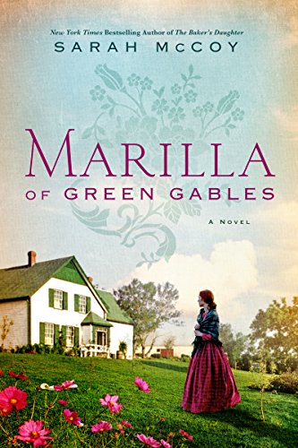 Stock image for Marilla of Green Gables: A Novel for sale by Orion Tech