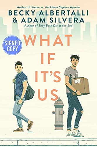 Stock image for What If It's Us - Signed / Autographed Copy for sale by ThriftBooks-Atlanta