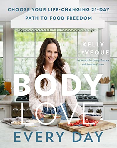 Beispielbild fr Body Love Every Day: Choose Your Life-Changing 21-Day Path to Food Freedom (The Body Love Series) zum Verkauf von KuleliBooks